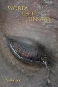 Words Left Unsaid