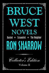 Bruce West Novels: Collectors Edition II