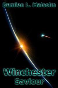 Winchester: Saviour: Saviour