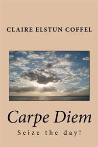 Carpe Diem