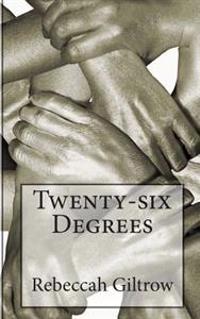 Twenty-six Degrees