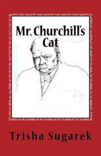 Mr. Churchill's Cat: One Act Play
