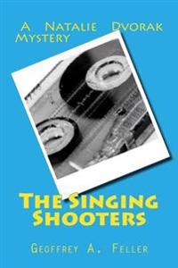 The Singing Shooters