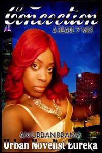 Concoction: A Deadly mix