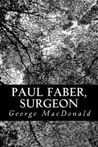 Kirjan kansi "Paul Faber, Surgeon"
