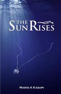 The Sun Rises