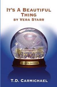 It's a Beautiful Thing by Vera Starr