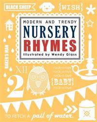 Modern and Trendy Nursery Rhymes