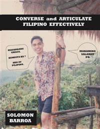 Converse and Articulate Filipino Effectively