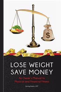 Lose Weight, Save Money