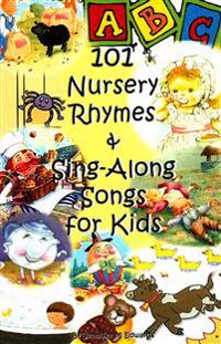 101 Nursery Rhymes & Sing-Along Songs for Kids