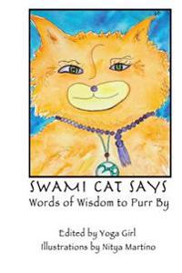Swami Cat Says: Words of Wisdom to Purr By