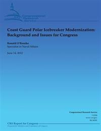 Bokomslag för "Coast Guard Polar Icebreaker Modernization: Background and Issues for Congress"