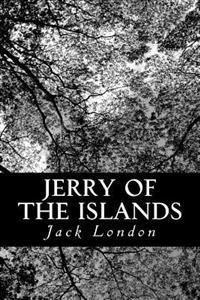 Bokomslag för "Jerry of the Islands"
