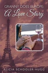 Granny Does Europe: A Love Story