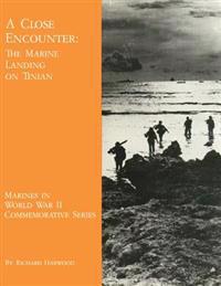 Bokomslag for "A Close Encounter: The Marine Landing on Tinian"