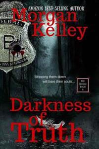 Darkness Of Truth: An FBI/RomanceThriller Book 6
