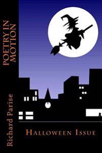 Poetry in Motion: Halloween Issue