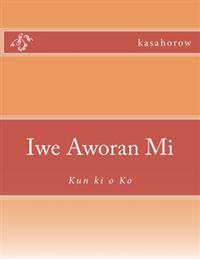 Iwe Aworan Mi: Kun ki o Ko