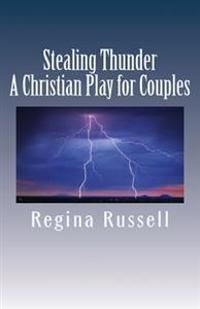 Stealing Thunder