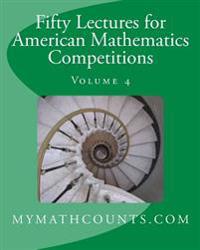 Fifty Lectures for American Mathematics Competitions