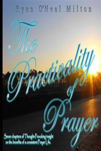 The Practicality of Prayer