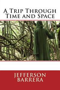 A Trip Through Time and Space