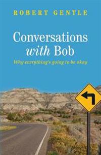 Conversations With Bob