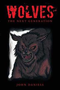 Wolves the Next Generation