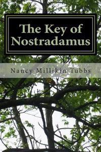 The Key of Nostradamus