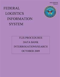 FLIS Procedures - Data Bank Interrogations/Search: DoD 4100.39-M Volume 5