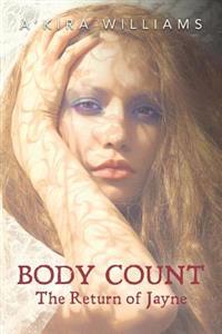 Body Count The Return Of Jayne