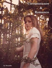 "Circumstance and Romance"