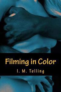 Filming in Color