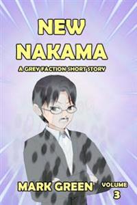 New Nakama: After going to hell and back, friends are paradise...