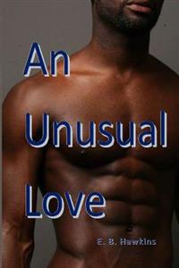 An Unsual Love