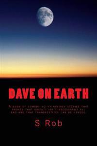 Dave on Earth