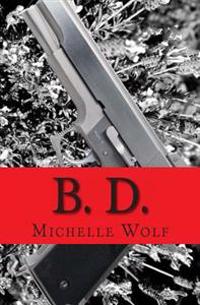 B. D.