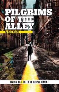 Pilgrims of the Alley
