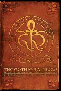 The Gothic Rainbow