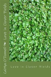 Love in Clover Fields