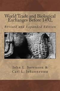 World Trade and Biological Exchanges Before 1492