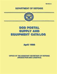 DoD Postal Supply and Equipment Catalog (DoD 4525.6-C)