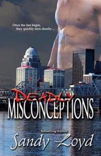 Deadly Misconceptions