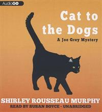 CAT TO THE DOGS             7D