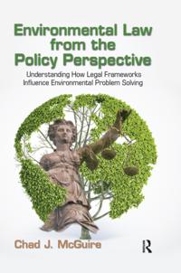 Environmental Law from the Policy Perspective