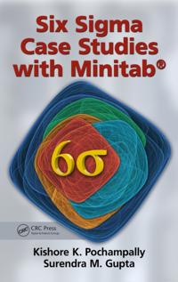 Six Sigma Case Studies with MinitabA(R)