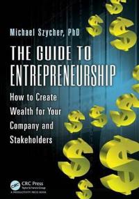 The Guide to Entrepreneurship