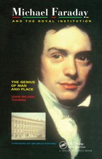 Michael Faraday and The Royal Institution