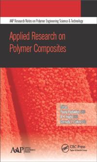 AAP Research Notes on Polymer Engineering Science and Technology